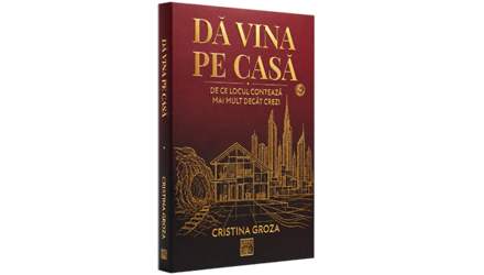 Da vina pe casa – De ce locul conteaza mai mult decat crezi - Cristina Groza - Fengshui-bp